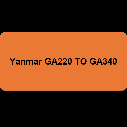 Yanmar GA220 TO GA340